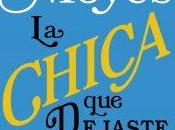 Reseña: chica dejaste atrás, Jojo Moyes