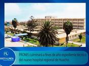 Nuevo hospital regional huacho será realidad…