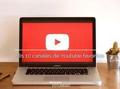 canales Youtube favoritos