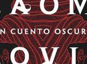 Leído: cuento oscuro Naomi Novik