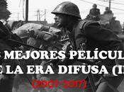 (2007-2017) mejores películas difusa (ii)