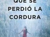 Atreverse thriller romántico, perdió cordura