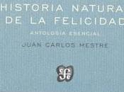Juan Carlos Mestre. Historia natural felicidad