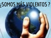 ¿somos pacíficos? violentos?