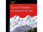 sustancia mal. Luca D'Andrea