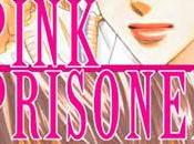 Pink Prisioner