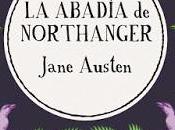 RESEÑA: Abadía Northanger.