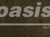 Oasis: Estrenan video Talk Tonight