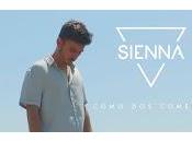 Sienna estrena Como cometas