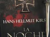 NOCHE GENERALES. Hans Hellmut Kirst