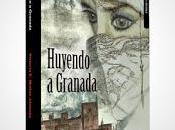 Estás Leyendo: Huyendo Granada Victoria Muñoz Jiménez. Esdrújula Ediciones