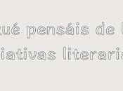 ¿Qué pensáis iniciativas literarias? Pregunta Semana