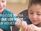 Trucos para lograr niños coman vegetales