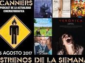 Estrenos Semana Agosto 2017 Podcast Scanners