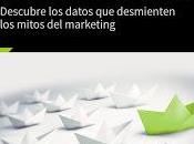 Impulsa marca, Incrementa ventas; Descubre datos desmienten mitos marketing