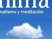 Regresa Mínima, taller Minimalismo Meditación (ver. 2.0)