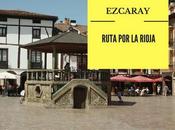 Ruta Rioja: ¿Qué Ezcaray?