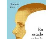 estado salvaje. Charlotte Wood