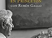 Conversación Princeton Mario Vargas Llosa Rubén Gallo (Alfaguara, septiembre 2017)