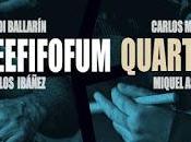 FEEFIFOFUM QUARTET: Feefifofum Quartet