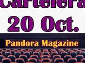 ¿Qué cartelera? Estrenos 20-Oct