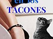 "Con muerte tacones" Lola Mariné