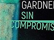 Reseña #277. compromiso, Lisa Gardner.