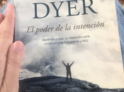 #QueLeerMDoS poder intención Wayne Dyer