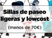 Sillas ligeras paseo, marca lowcost (menos 70€)