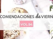 Recomendaciones viernes Vol.95