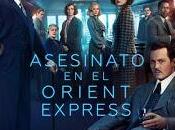 Opinión Asesinato Orient Express Kenneth Branagh