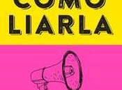 Cómo liarla