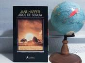 'Años sequía' Jane Harper