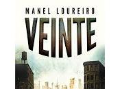 Veinte. Manel Loureiro