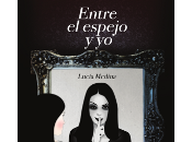 Entre espejo (Lucía Medina)