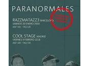 Conciertos Madrid Barcelona Paranormales