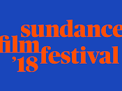 FESTIVAL CINE SUNDANCE 2018 (Sundance Film Festival 2018)