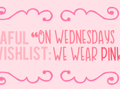 Wednesdays Wear Pink [Zaful Wishlist]
