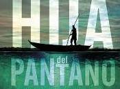 Reseña: hija pántano Karen Dionne