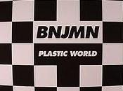 BNJMN Plastic World (Rush Hour,2011)