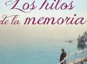 "Los hilos memoria" Victoria Hislop