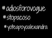 #adiosforovogue apoyo Alexandra