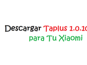 Descargar Taplus 1.0.10020 Para Xiaomi