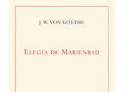 Goethe. Elegía Marienbad