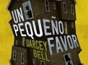 Reseña: pequeño favor Darcey Bell