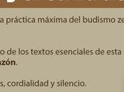 Taller semana: Zen, Zazen Sutra Corazón. CDMX, marzo