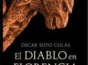 Óscar Soto Colás Diablo Florencia {Autor Novel}