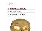 decadencia Nerón Golden. Salman Rushdie