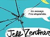 Opinión Goodbye Days Jeff Zentner