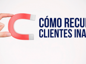 estrategias para recuperar clientes inactivos